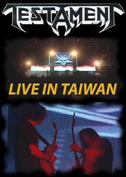 Testament : Live in Taiwan 2007 (DVD)